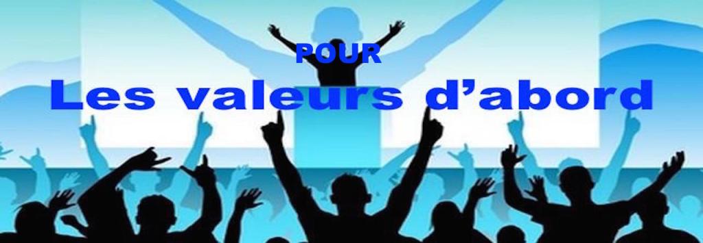 Pour Les valeurs&nbsp;d&rsquo;abord