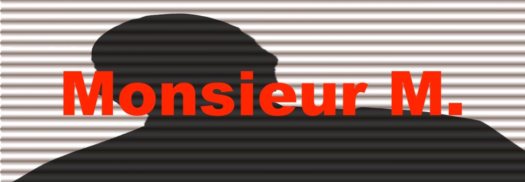 Monsieur M.