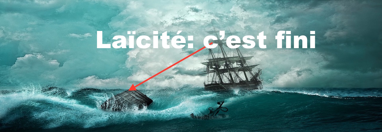 Laïcité: c&rsquo;est fini