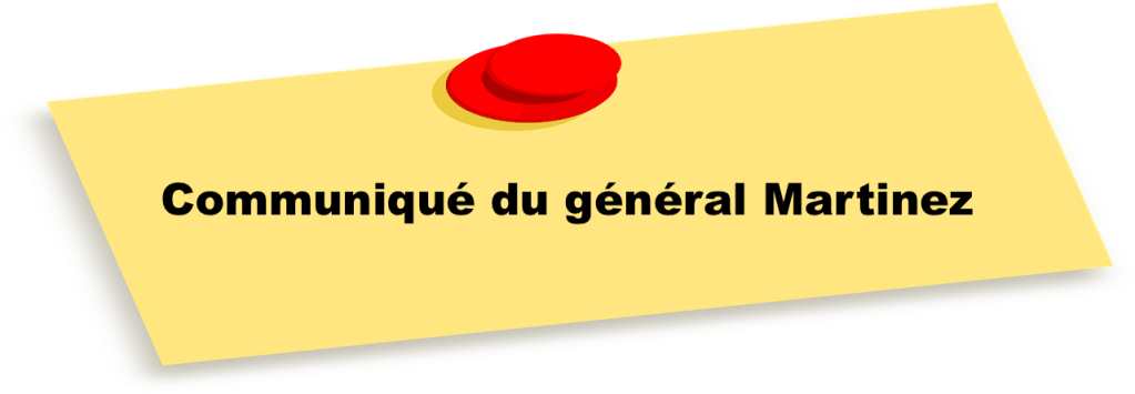 Communiqué du général&nbsp;Martinez