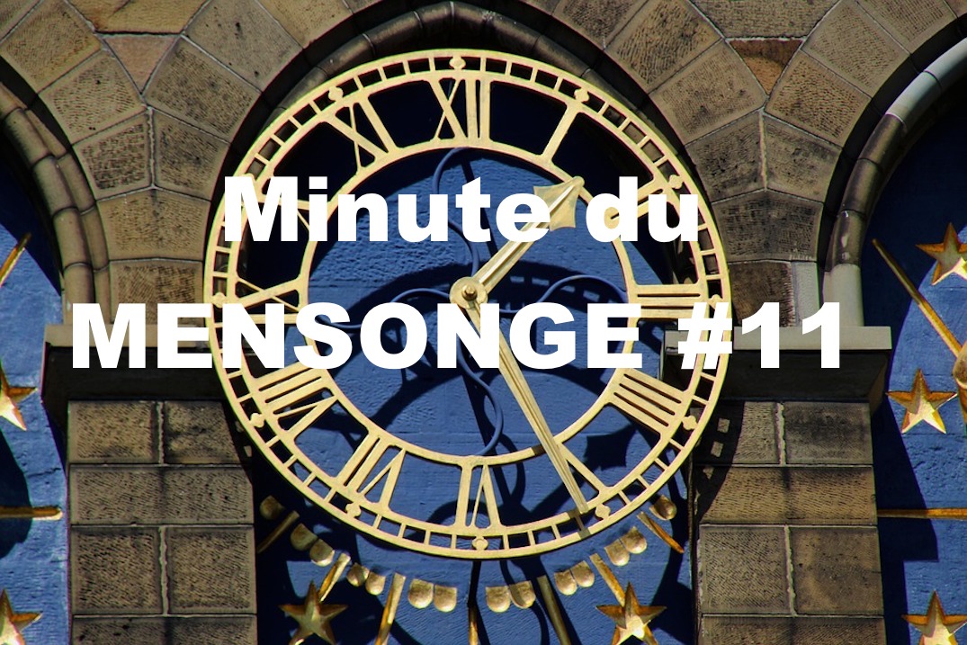 Minute du MENSONGE #11