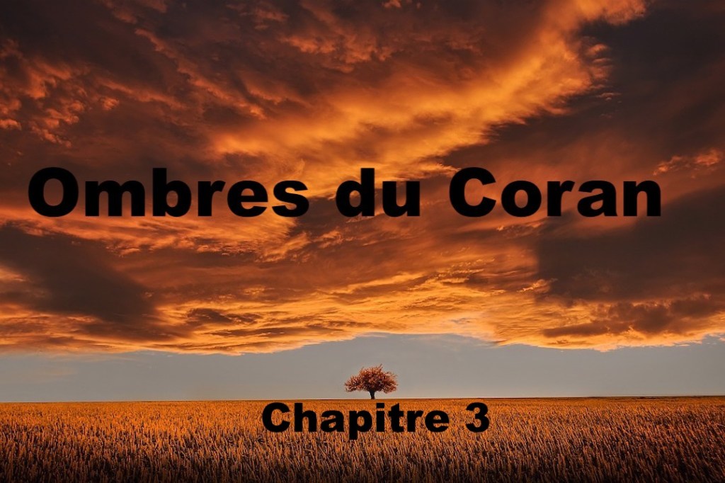 Ombres du Coran 3