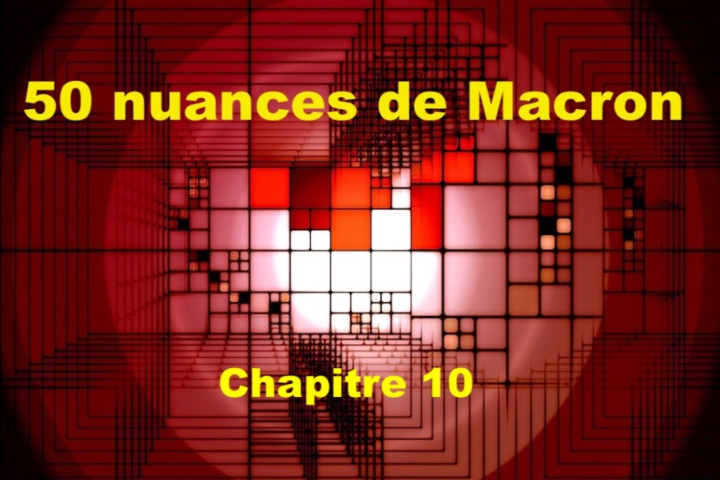 50 nuances de&nbsp;Macron
