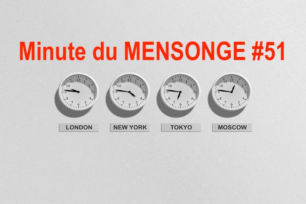 Minute du MENSONGE&nbsp;51