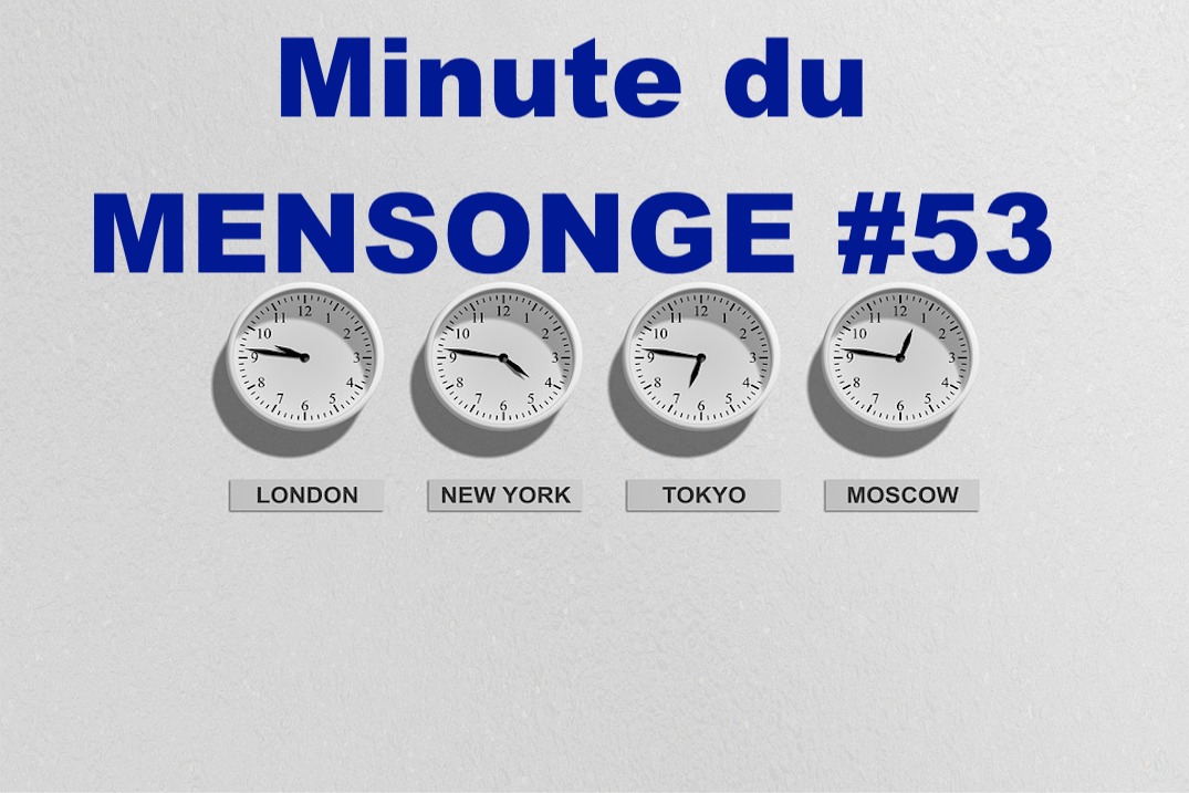 Minute du MENSONGE #53