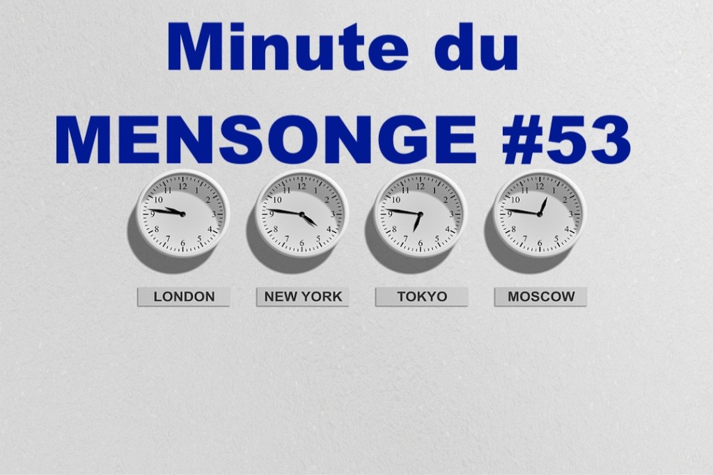 Minute du MENSONGE&nbsp;#53