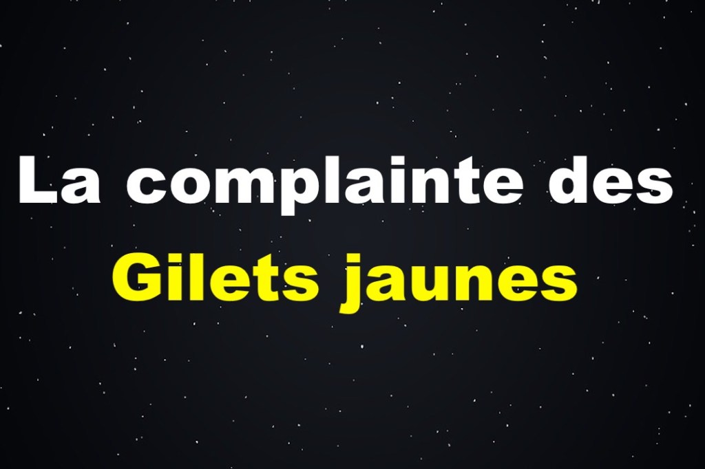 La complainte des Gilets&nbsp;Jaunes