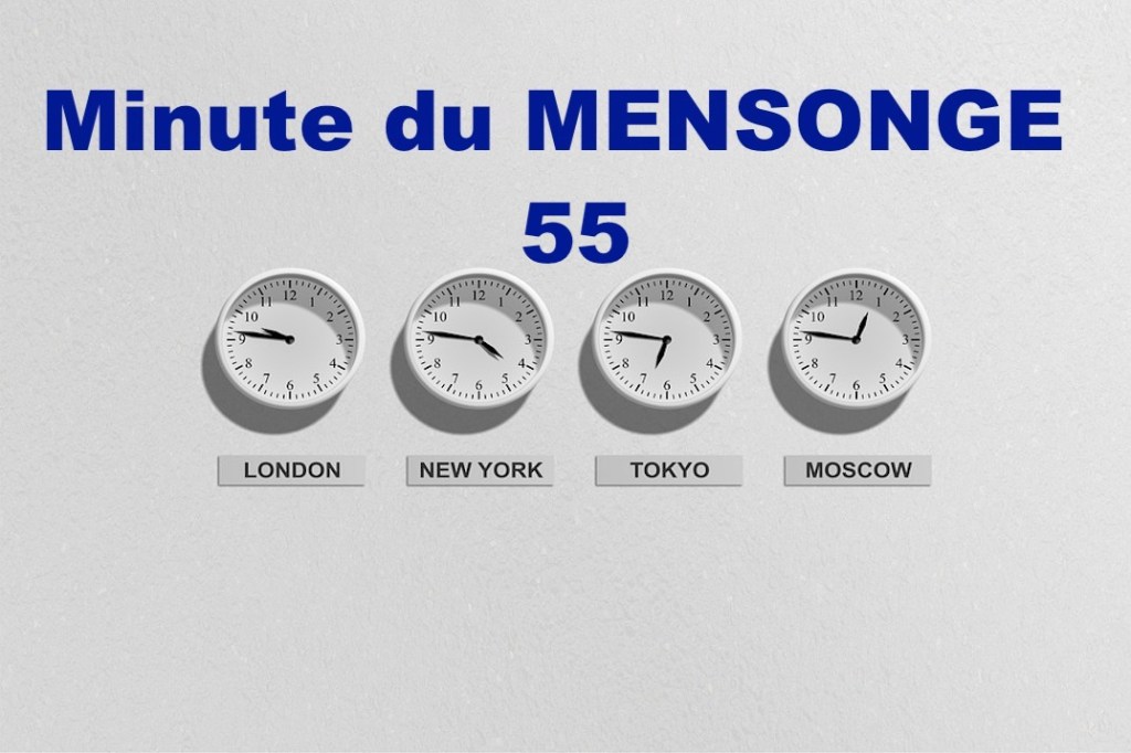 Minute du MENSONGE&nbsp;55