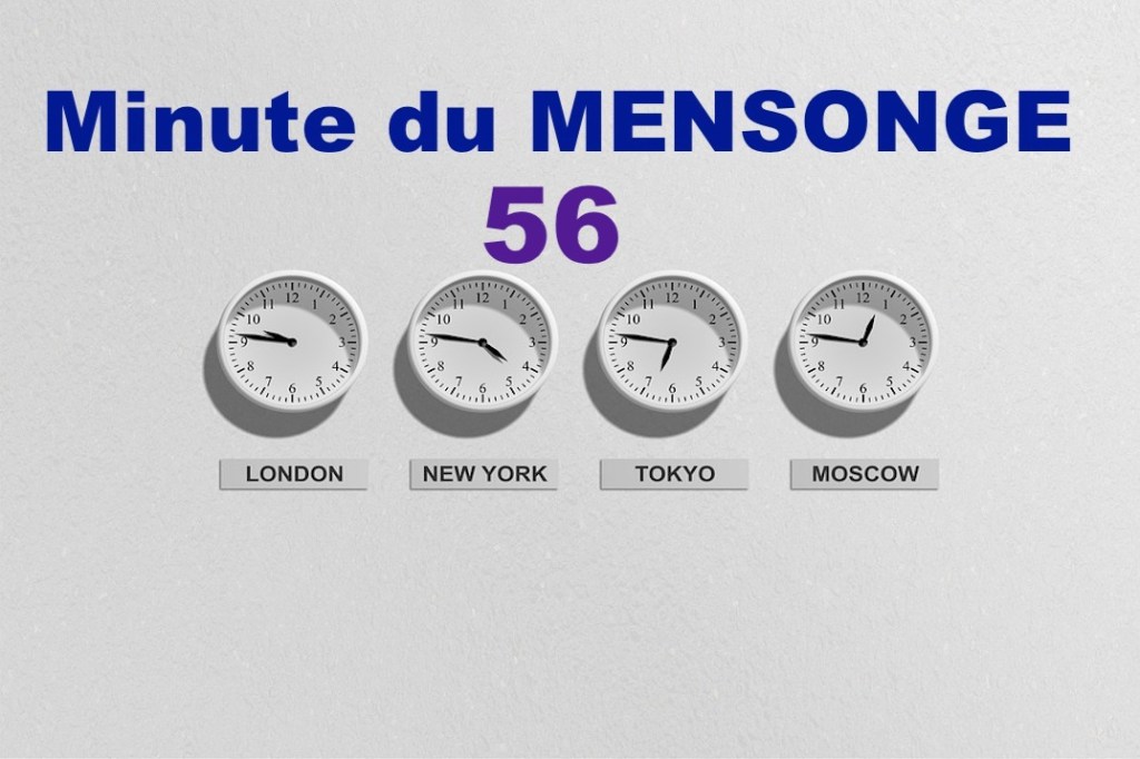 Minute du MENSONGE&nbsp;56