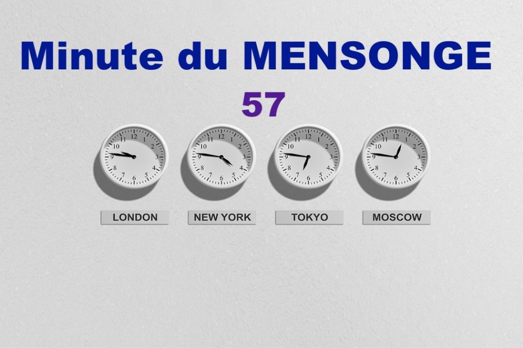 Minute du MENSONGE&nbsp;57