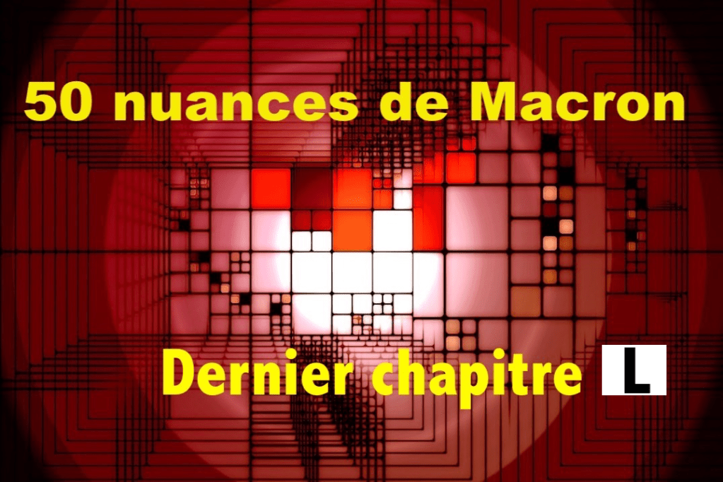 50 nuances de Macron&nbsp;N°50
