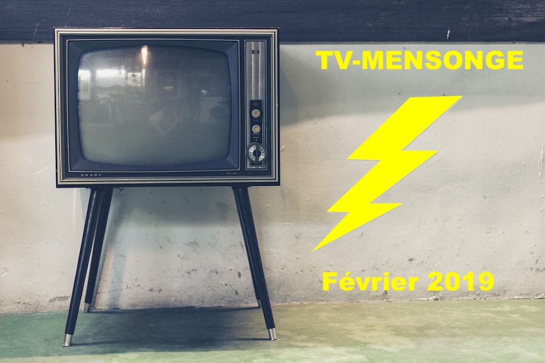 TV-MENSONGE février 2019