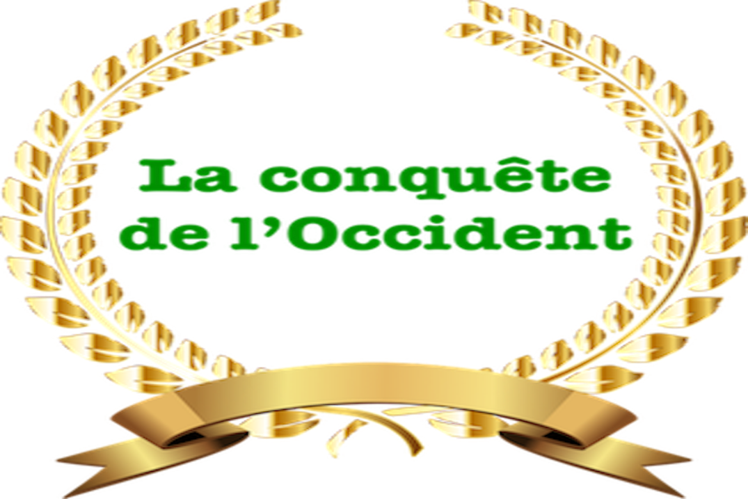 La conquête de l&rsquo;Occident
