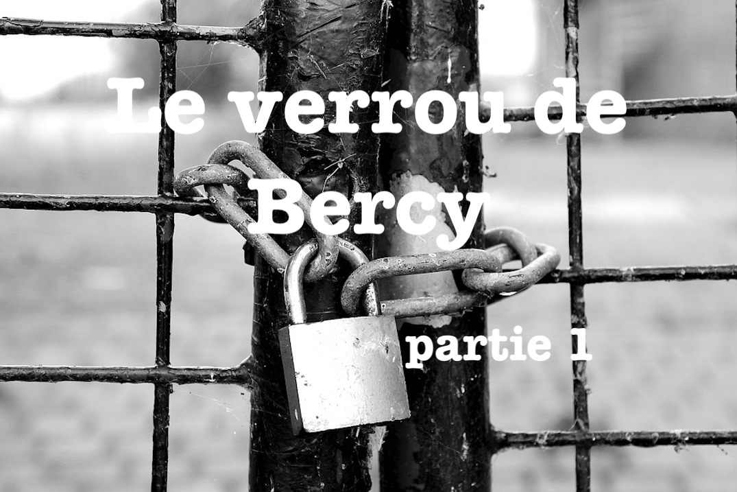 Le verrou de Bercy