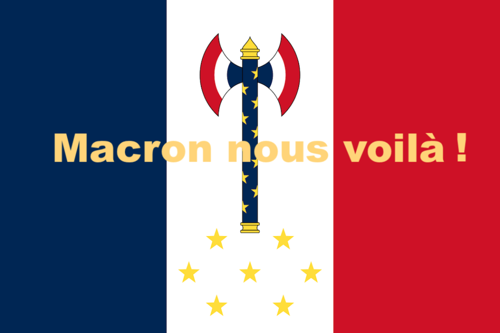 Macron nous voilà&nbsp;!