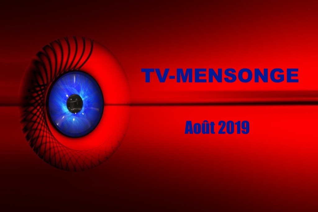 TV MENSONGE août&nbsp;2019