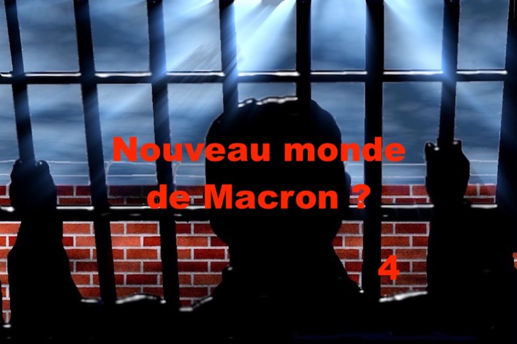Nouveau monde de Macron&nbsp;#4