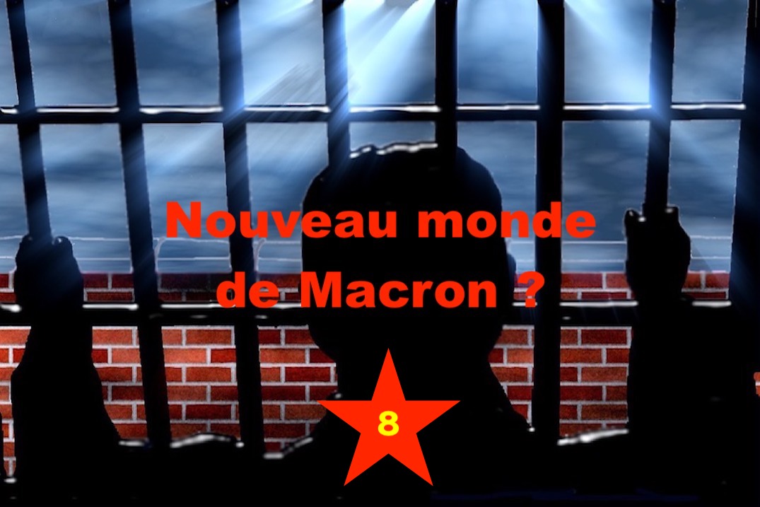 Nouveau monde de Macron ? #8