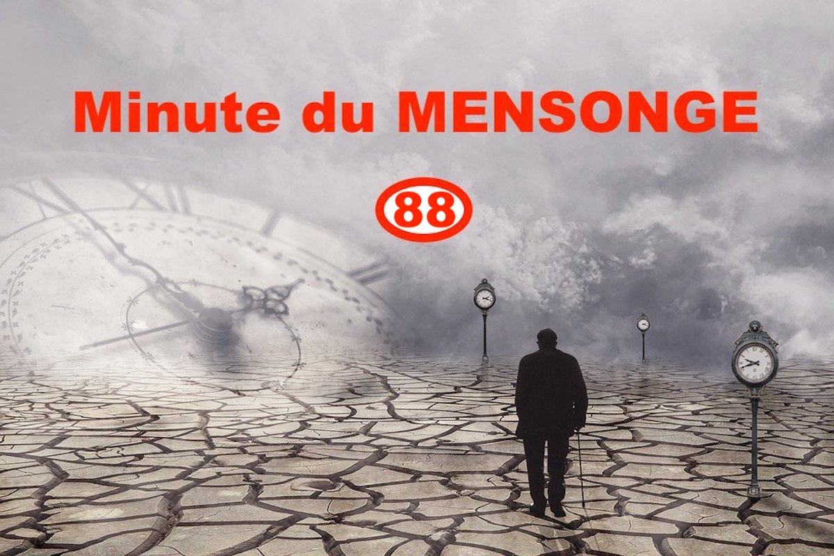Minute du MENSONGE 88