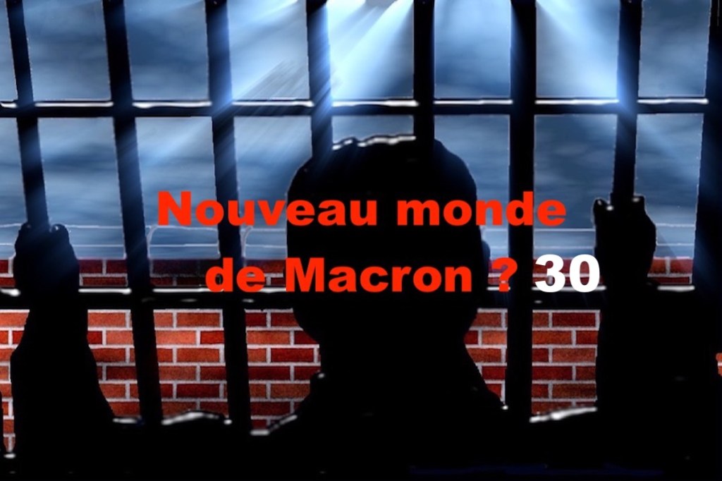 Nouveau monde de Macron&nbsp;#30