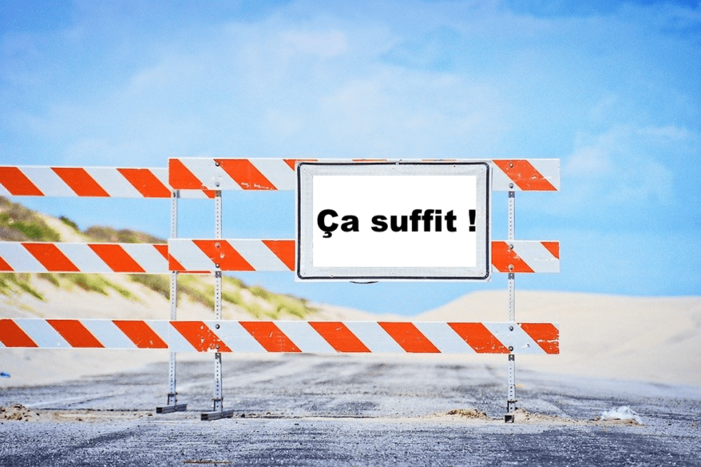 Ça suffit !
