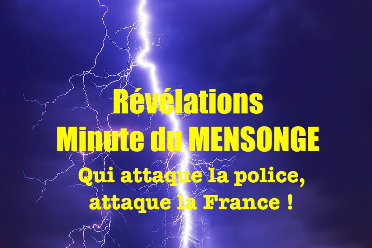 Révélations MINUTE DU MENSONGE