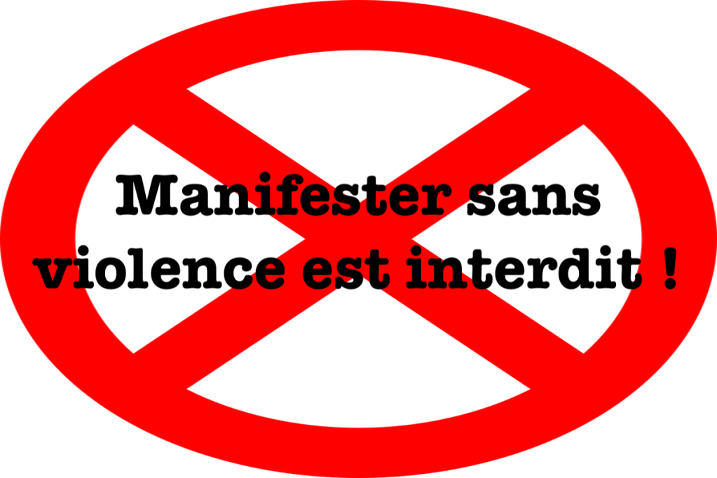 Manifester sans violence est&nbsp;interdit