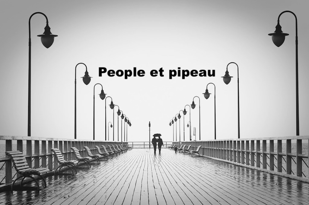 People et pipeau&nbsp;!