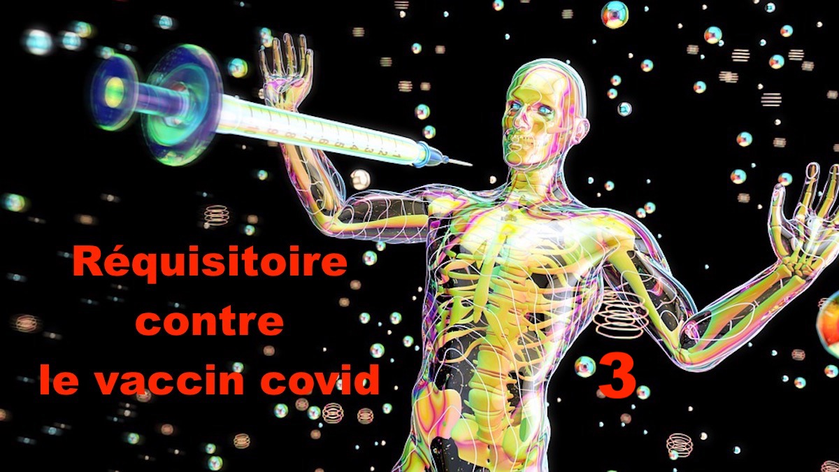 Réquisitoire contre le vaccin Covid 3