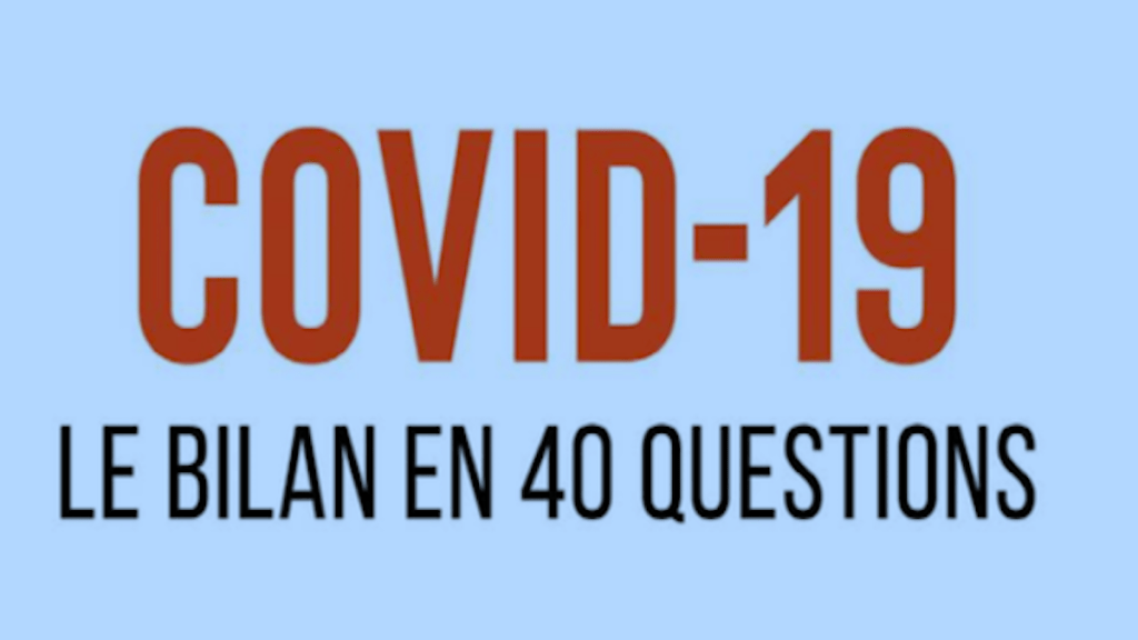 COVID-19 le bilan en 40&nbsp;questions