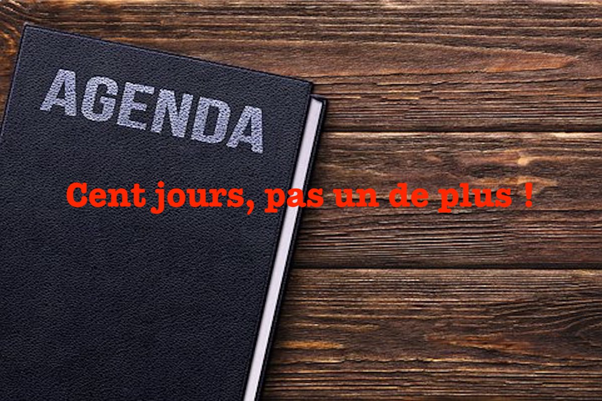 Cent jours, pas un de plus