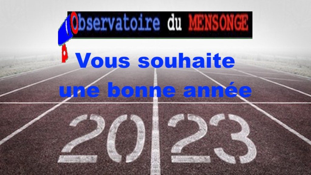 Observatoire du MENSONGE vous souhaite une bonne année&nbsp;2023