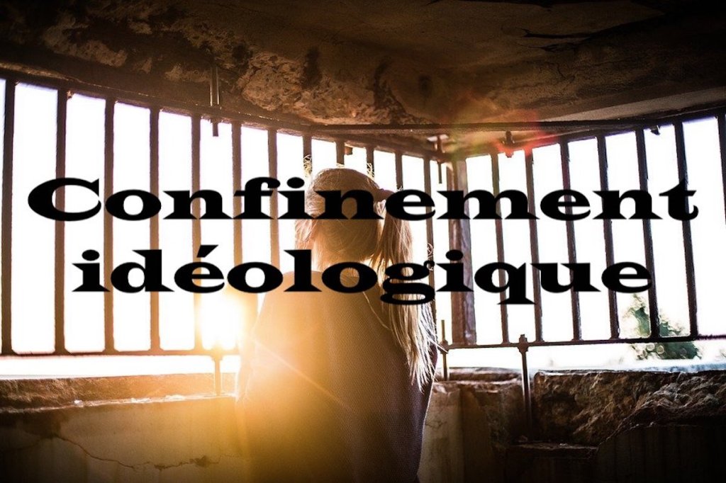 Confinement idéologique