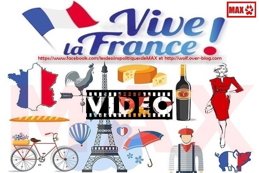 VIVE LA FRANCE ! La&nbsp;vidéo