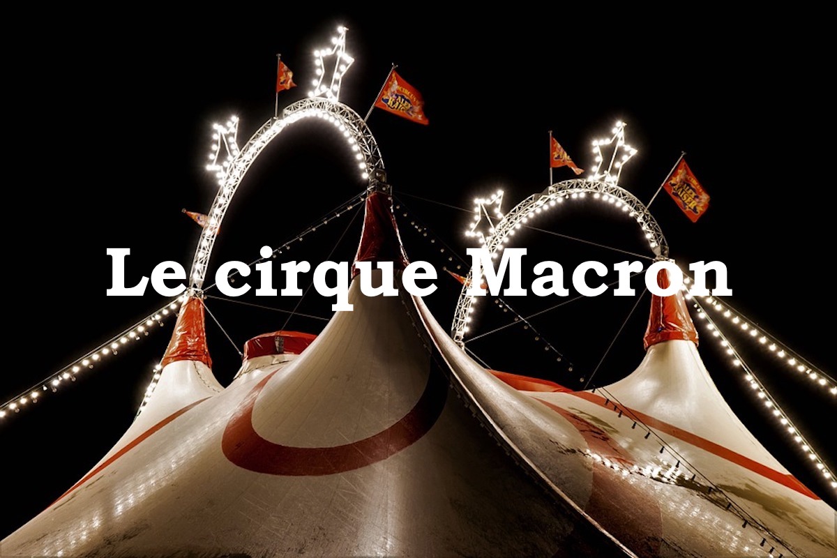 Le cirque Macron