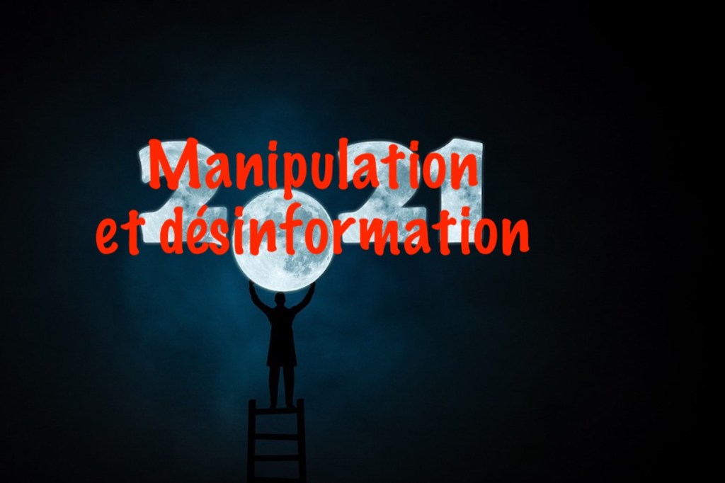 Manipulation et désinformation