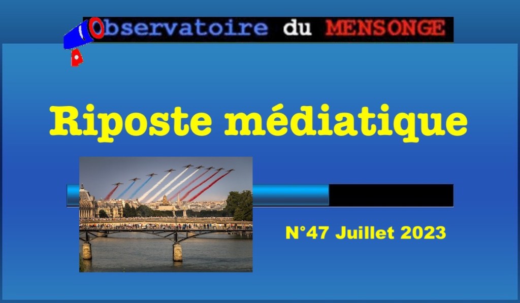 Riposte médiatique N°47