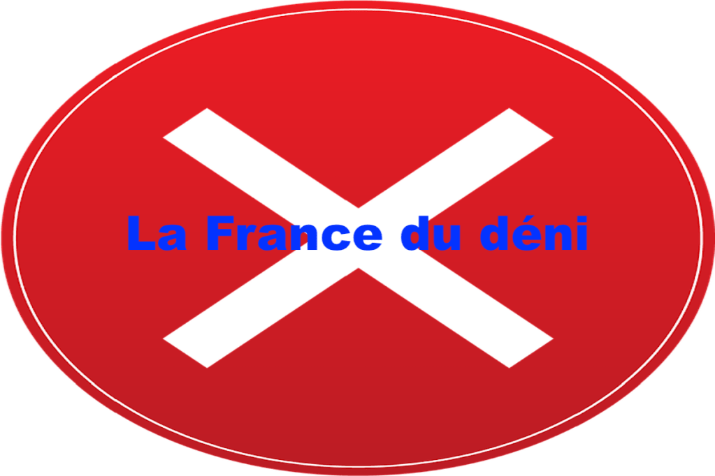La France du&nbsp;déni