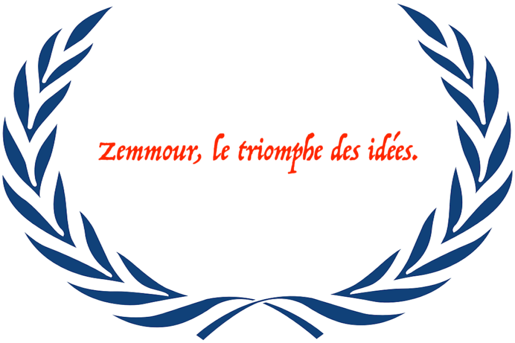 Zemmour, le triomphe des&nbsp;idées.