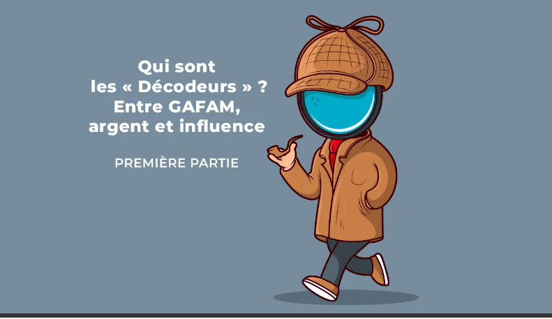Qui sont les « Décodeurs »&nbsp;?