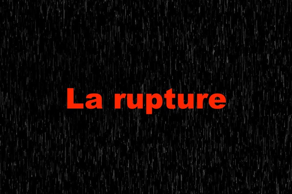 La rupture