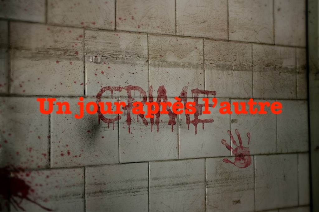 Un jour après&nbsp;l’autre