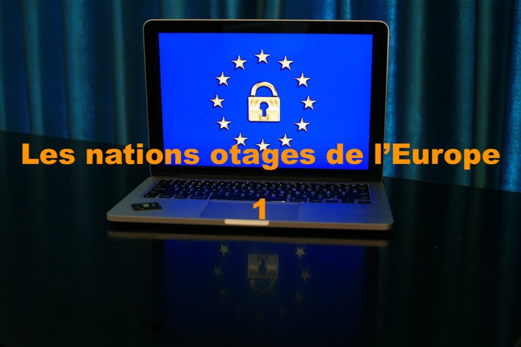 Les nations otages de&nbsp;l’Europe