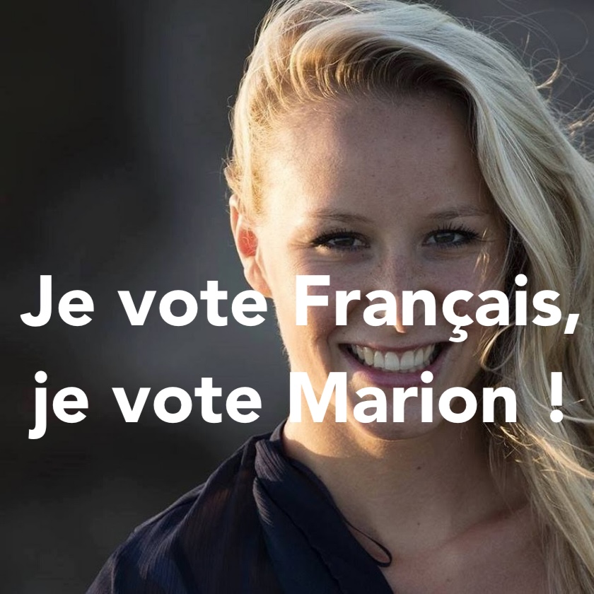 &laquo;&nbsp;Je vote Français, je vote Marion!&nbsp;&raquo;