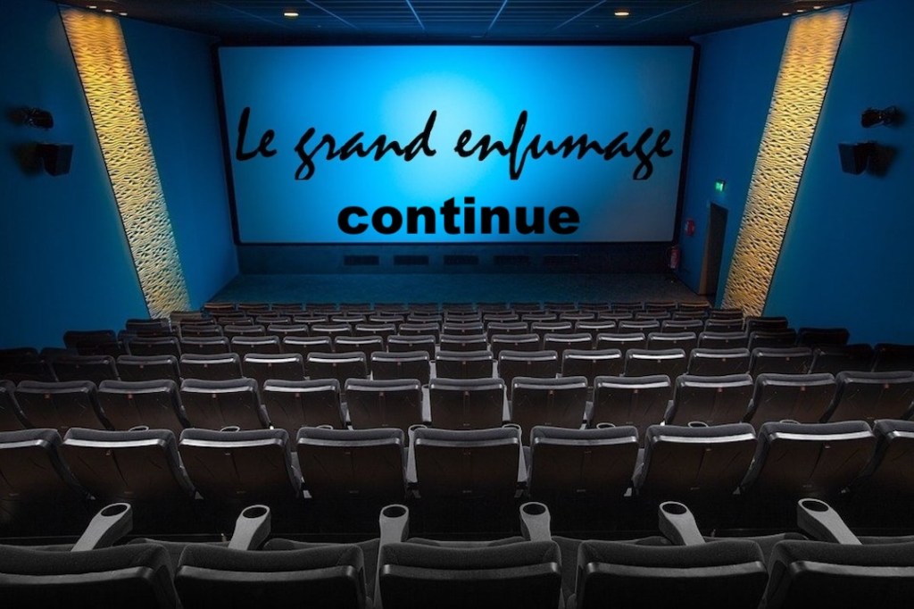 Le grand enfumage&nbsp;continue