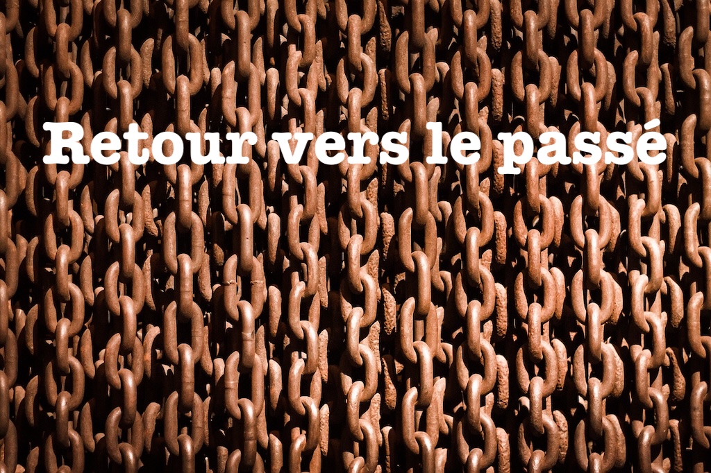 Retour vers le&nbsp;passé