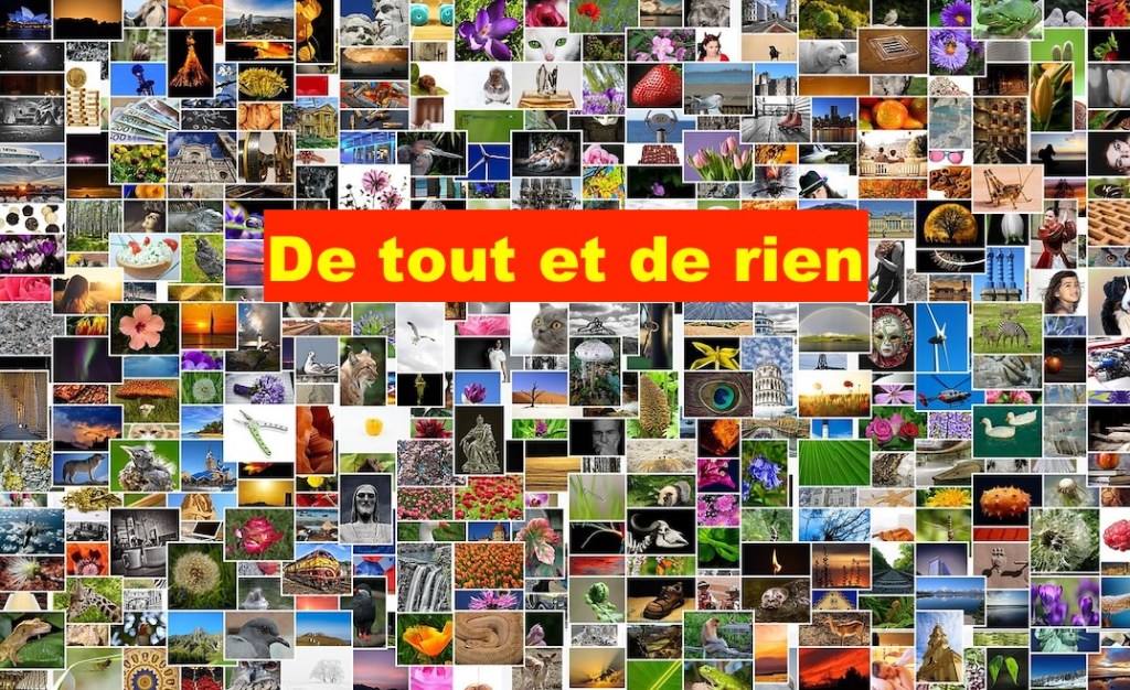 De tout et de&nbsp;rien