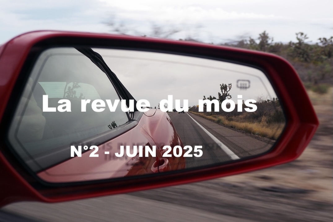 LA REVUE DU MOIS JUIN 2025