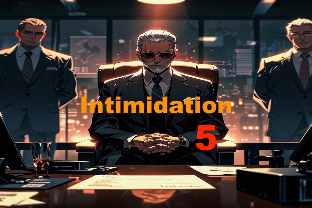Intimidation 5