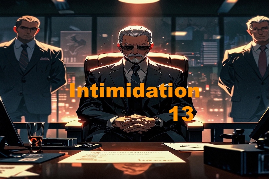 Intimidation 13